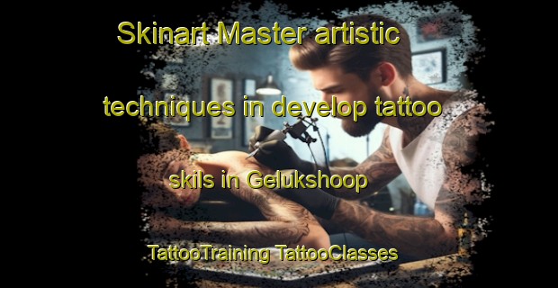 Skinart Master artistic techniques in develop tattoo skils in Gelukshoop | #TattooTraining #TattooClasses #SkinartTraining-South Africa