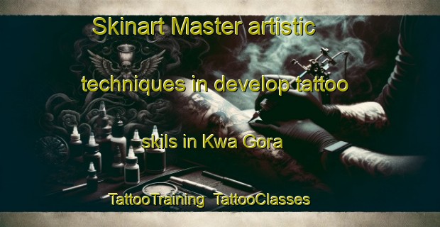 Skinart Master artistic techniques in develop tattoo skils in Kwa Gora | TattooTraining | TattooClasses | SkinartTraining-South Africa