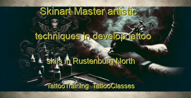 Skinart Master artistic techniques in develop tattoo skils in Rustenburg North | TattooTraining | TattooClasses | SkinartTraining-South Africa
