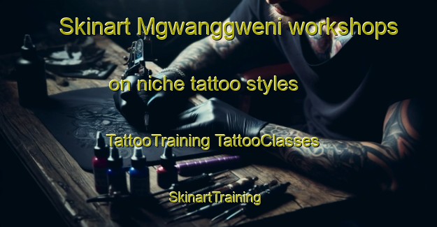 Skinart Mgwanggweni workshops on niche tattoo styles | #TattooTraining #TattooClasses #SkinartTraining-South Africa