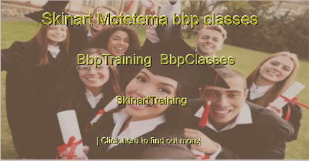 Skinart Motetema bbp classes | BbpTraining | BbpClasses | SkinartTraining-South Africa