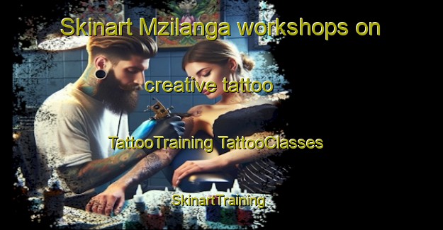 Skinart Mzilanga workshops on creative tattoo | #TattooTraining #TattooClasses #SkinartTraining-South Africa