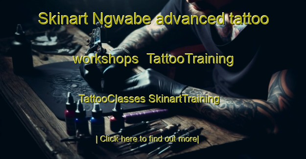 Skinart Ngwabe advanced tattoo workshops | #TattooTraining #TattooClasses #SkinartTraining-South Africa