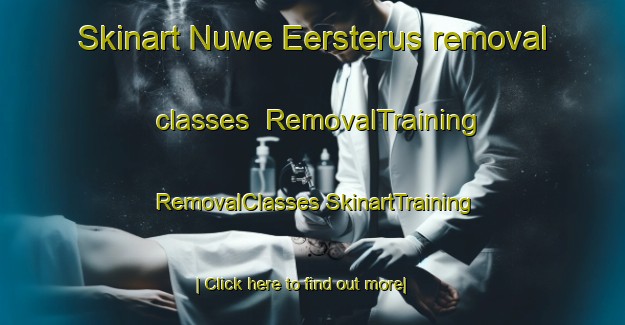 Skinart Nuwe Eersterus removal classes | #RemovalTraining #RemovalClasses #SkinartTraining-South Africa