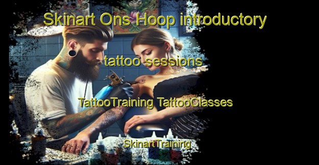 Skinart Ons Hoop introductory tattoo sessions | #TattooTraining #TattooClasses #SkinartTraining-South Africa