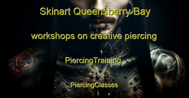 Skinart Queensberry Bay workshops on creative piercing | #PiercingTraining #PiercingClasses #SkinartTraining-South Africa