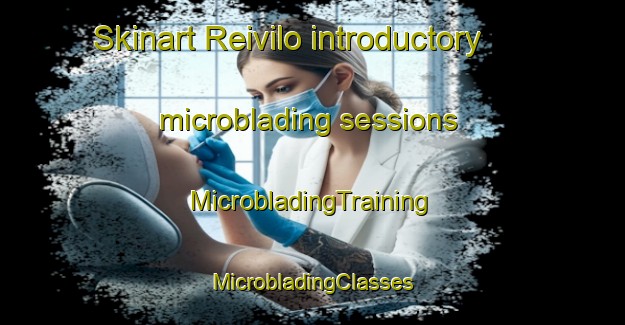 Skinart Reivilo introductory microblading sessions | #MicrobladingTraining #MicrobladingClasses #SkinartTraining-South Africa