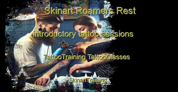 Skinart Roamers Rest introductory tattoo sessions | #TattooTraining #TattooClasses #SkinartTraining-South Africa