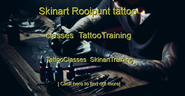 Skinart Rooipunt tattoo classes | TattooTraining | TattooClasses | SkinartTraining-South Africa