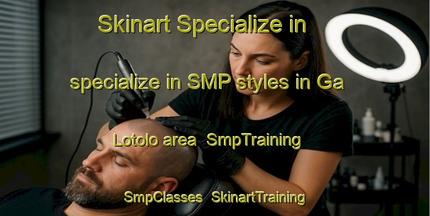 Skinart Specialize in specialize in SMP styles in Ga Lotolo area | SmpTraining | SmpClasses | SkinartTraining-South Africa