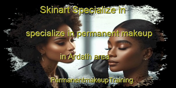 Skinart Specialize in specialize in permanent makeup in Ardath area | #PermanentmakeupTraining #PermanentmakeupClasses #SkinartTraining-South Africa