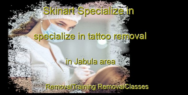 Skinart Specialize in specialize in tattoo removal in Jabula area | #RemovalTraining #RemovalClasses #SkinartTraining-South Africa