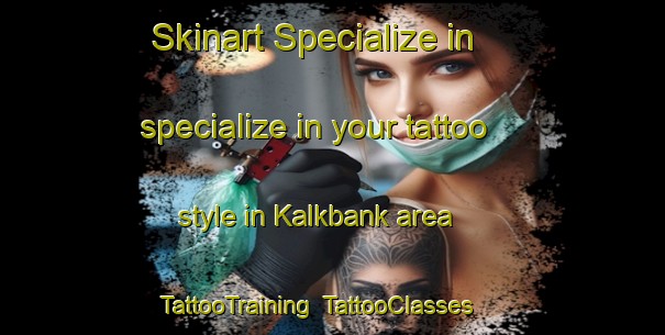 Skinart Specialize in specialize in your tattoo style in Kalkbank area | TattooTraining | TattooClasses | SkinartTraining-South Africa