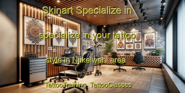 Skinart Specialize in specialize in your tattoo style in Njikelweni area | TattooTraining | TattooClasses | SkinartTraining-South Africa