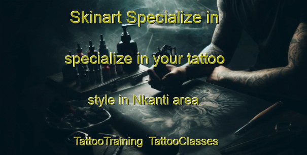 Skinart Specialize in specialize in your tattoo style in Nkanti area | TattooTraining | TattooClasses | SkinartTraining-South Africa