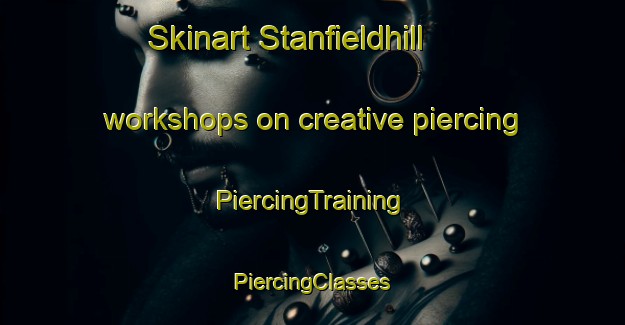 Skinart Stanfieldhill workshops on creative piercing | #PiercingTraining #PiercingClasses #SkinartTraining-South Africa