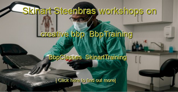 Skinart Steenbras workshops on creative bbp | BbpTraining | BbpClasses | SkinartTraining-South Africa