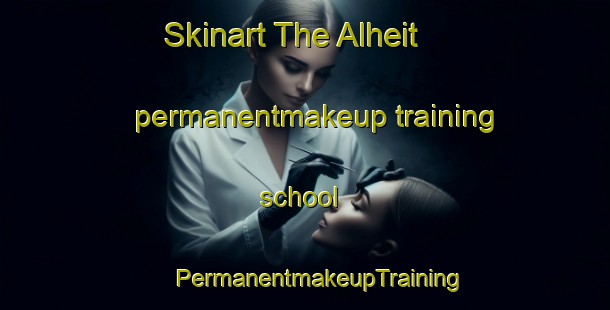 Skinart The Alheit permanentmakeup training school | #PermanentmakeupTraining #PermanentmakeupClasses #SkinartTraining-South Africa