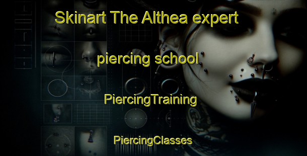 Skinart The Althea expert piercing school | #PiercingTraining #PiercingClasses #SkinartTraining-South Africa