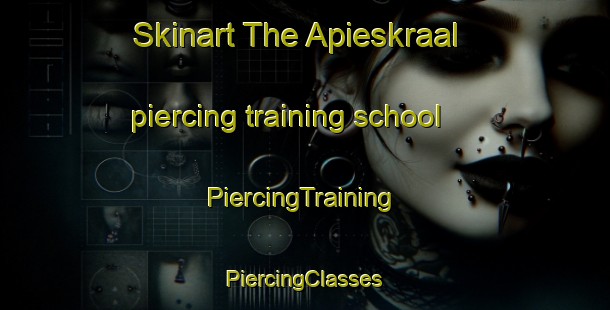 Skinart The Apieskraal piercing training school | #PiercingTraining #PiercingClasses #SkinartTraining-South Africa