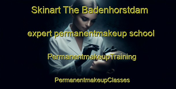 Skinart The Badenhorstdam expert permanentmakeup school | #PermanentmakeupTraining #PermanentmakeupClasses #SkinartTraining-South Africa