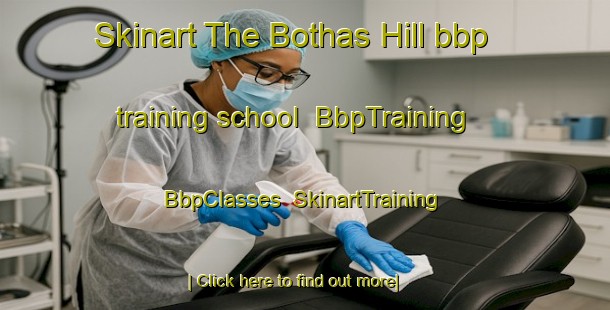 Skinart The Bothas Hill bbp training school | BbpTraining | BbpClasses | SkinartTraining-South Africa