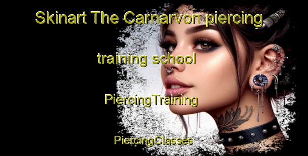 Skinart The Carnarvon piercing training school | #PiercingTraining #PiercingClasses #SkinartTraining-South Africa