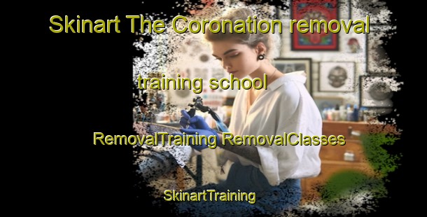 Skinart The Coronation removal training school | #RemovalTraining #RemovalClasses #SkinartTraining-South Africa