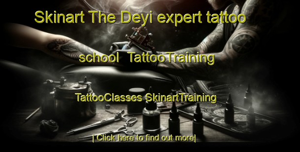 Skinart The Deyi expert tattoo school | #TattooTraining #TattooClasses #SkinartTraining-South Africa