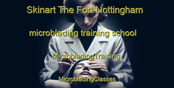 Skinart The Fort Nottingham microblading training school | #MicrobladingTraining #MicrobladingClasses #SkinartTraining-South Africa