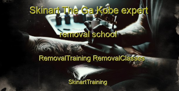 Skinart The Ga Kobe expert removal school | #RemovalTraining #RemovalClasses #SkinartTraining-South Africa