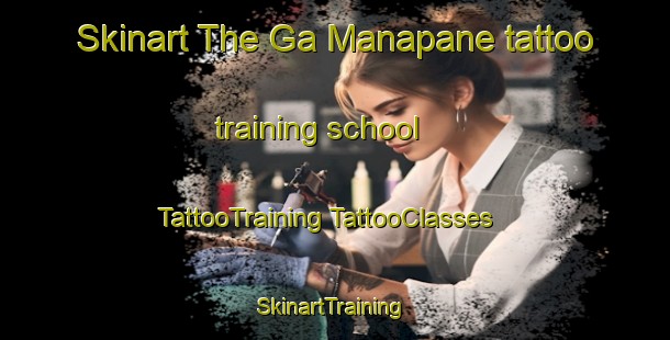 Skinart The Ga Manapane tattoo training school | #TattooTraining #TattooClasses #SkinartTraining-South Africa