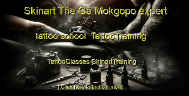 Skinart The Ga Mokgopo expert tattoo school | #TattooTraining #TattooClasses #SkinartTraining-South Africa