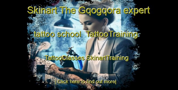 Skinart The Gqogqora expert tattoo school | #TattooTraining #TattooClasses #SkinartTraining-South Africa