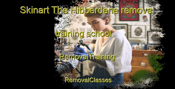 Skinart The Hibberdene removal training school | RemovalTraining | RemovalClasses | SkinartTraining-South Africa