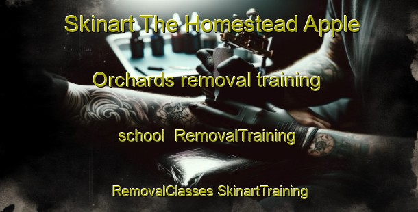 Skinart The Homestead Apple Orchards removal training school | #RemovalTraining #RemovalClasses #SkinartTraining-South Africa