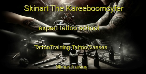 Skinart The Kareeboomcyfer expert tattoo school | #TattooTraining #TattooClasses #SkinartTraining-South Africa