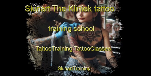 Skinart The Kliniek tattoo training school | #TattooTraining #TattooClasses #SkinartTraining-South Africa