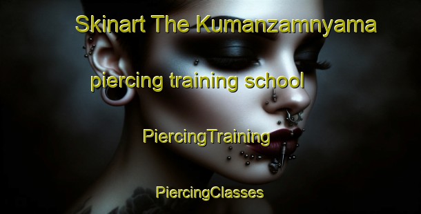 Skinart The Kumanzamnyama piercing training school | #PiercingTraining #PiercingClasses #SkinartTraining-South Africa