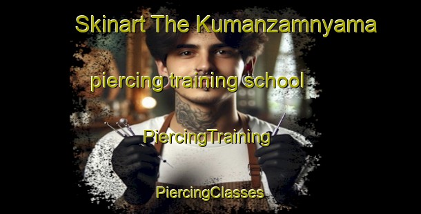 Skinart The Kumanzamnyama piercing training school | #PiercingTraining #PiercingClasses #SkinartTraining-South Africa