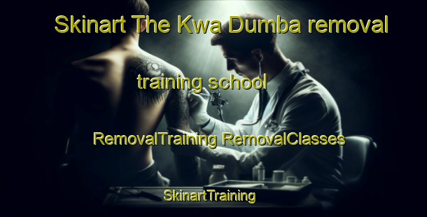 Skinart The Kwa Dumba removal training school | #RemovalTraining #RemovalClasses #SkinartTraining-South Africa