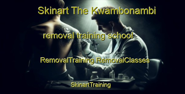 Skinart The Kwambonambi removal training school | #RemovalTraining #RemovalClasses #SkinartTraining-South Africa