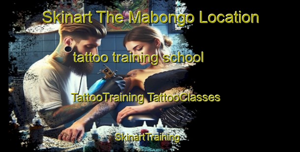 Skinart The Mabongo Location tattoo training school | #TattooTraining #TattooClasses #SkinartTraining-South Africa