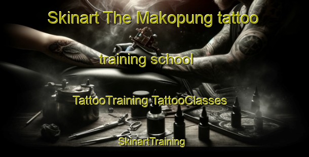 Skinart The Makopung tattoo training school | #TattooTraining #TattooClasses #SkinartTraining-South Africa