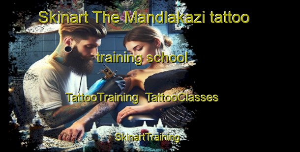Skinart The Mandlakazi tattoo training school | TattooTraining | TattooClasses | SkinartTraining-South Africa