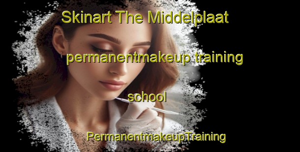 Skinart The Middelplaat permanentmakeup training school | #PermanentmakeupTraining #PermanentmakeupClasses #SkinartTraining-South Africa