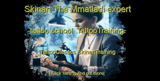 Skinart The Mmatladi expert tattoo school | #TattooTraining #TattooClasses #SkinartTraining-South Africa