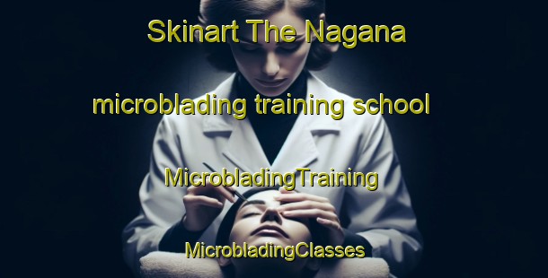 Skinart The Nagana microblading training school | #MicrobladingTraining #MicrobladingClasses #SkinartTraining-South Africa