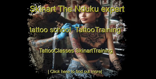 Skinart The Nduku expert tattoo school | #TattooTraining #TattooClasses #SkinartTraining-South Africa