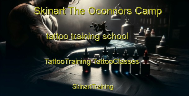 Skinart The Oconnors Camp tattoo training school | #TattooTraining #TattooClasses #SkinartTraining-South Africa